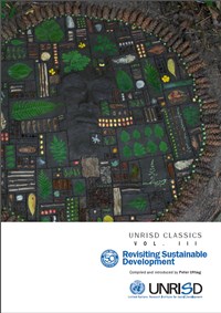 UNRISD Classics, Volume III: Revisiting Sustainable Development